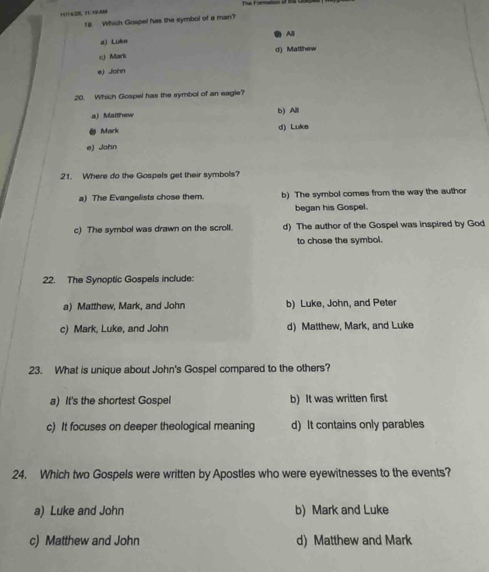 19. which gospel has the symbol of a man? a) luke b) all c) mark d) mat…