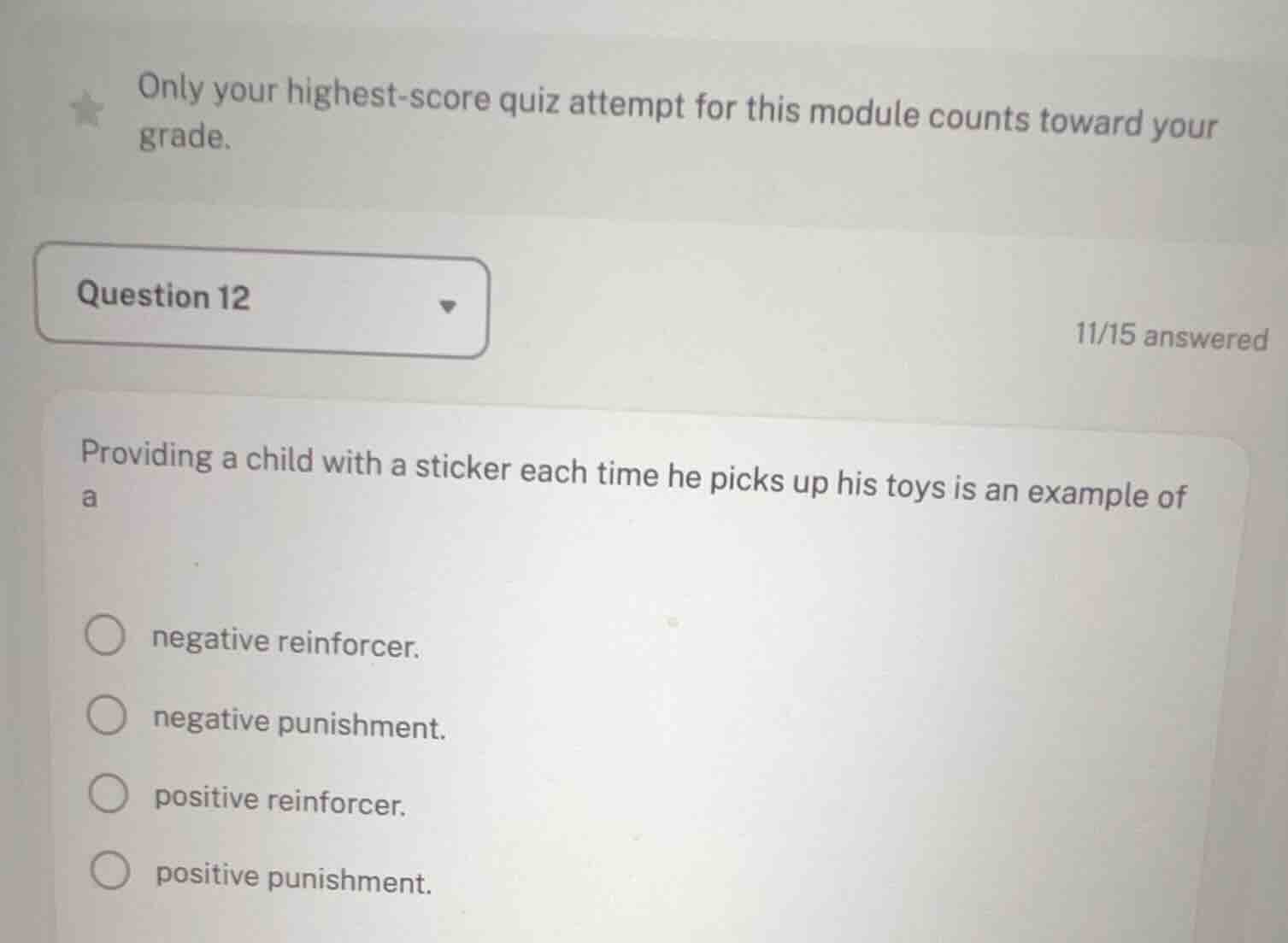 providing a child with a sticker each time he picks up his toys is an e…