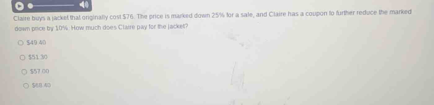 claire buys a jacket that originally cost \\$76. the price is marked do…
