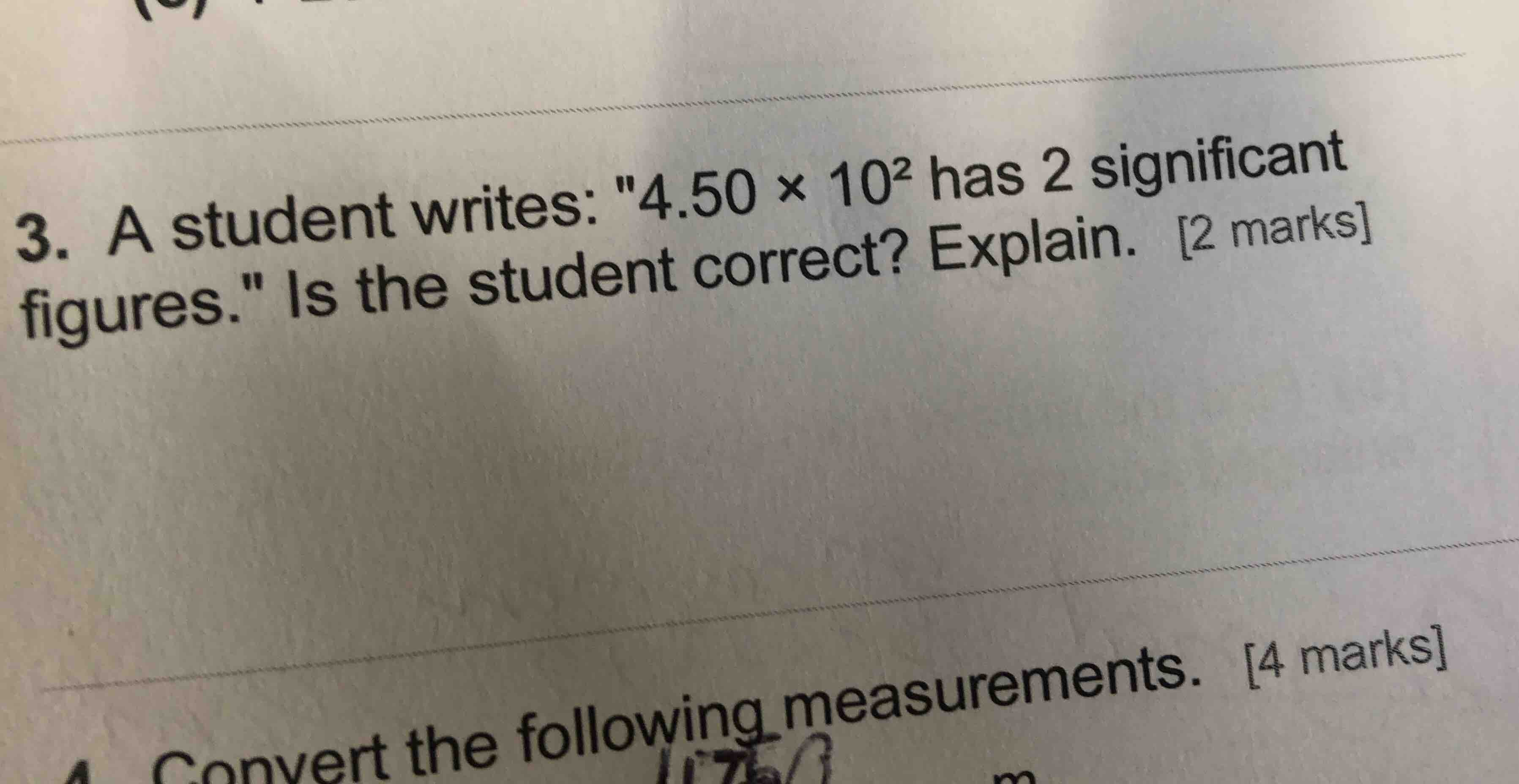 3. a student writes: \\\(4.50 \\times 10^2\\) has 2 significant figures…