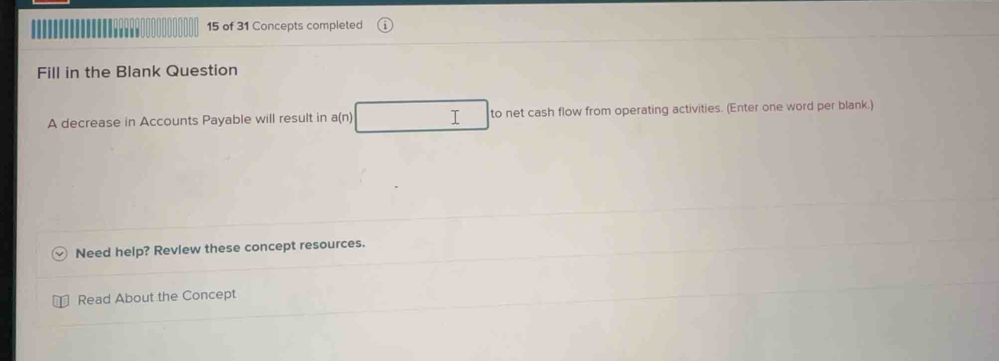 fill in the blank question a decrease in accounts payable will result i…