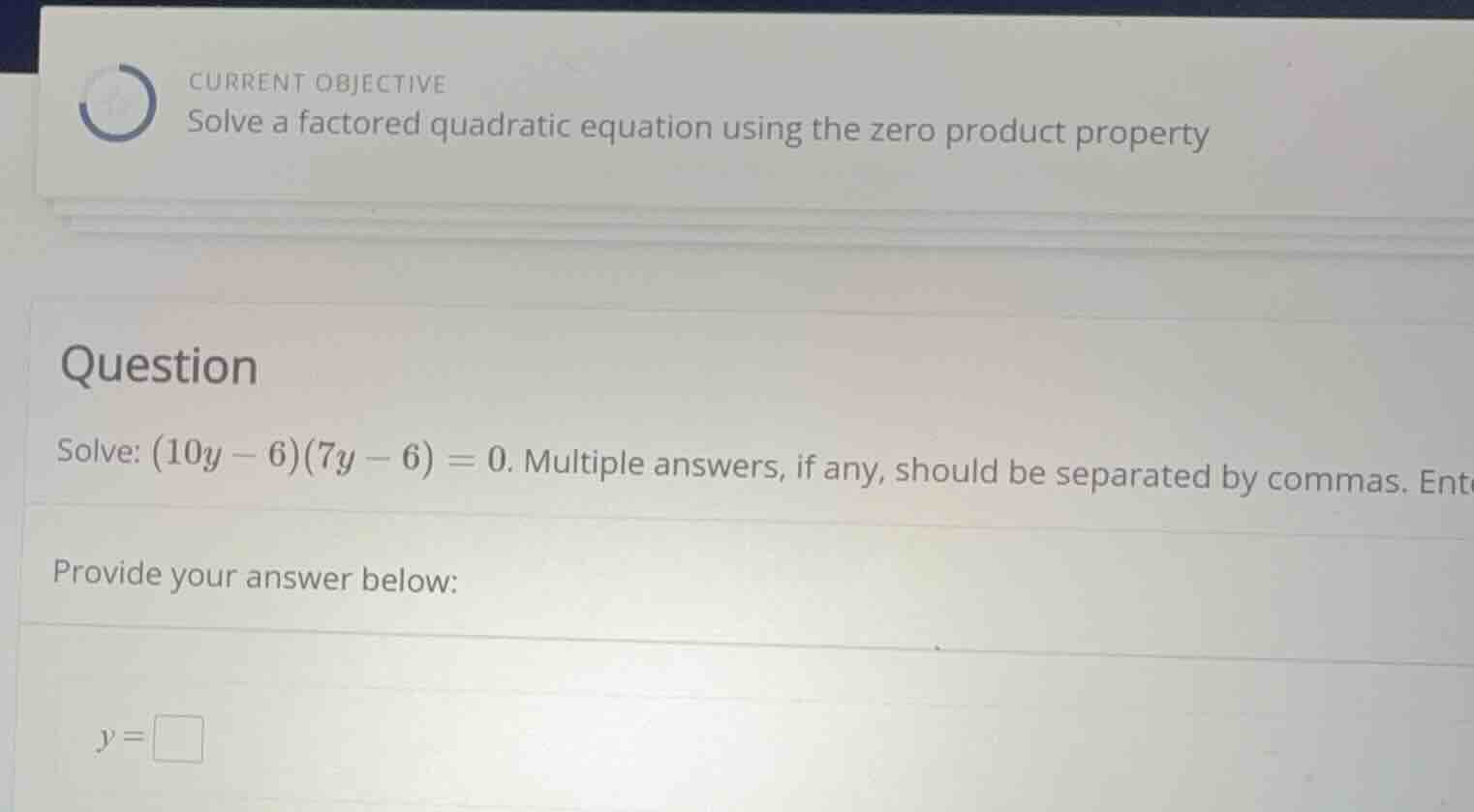 current objective solve a factored quadratic equation using the zero pr…