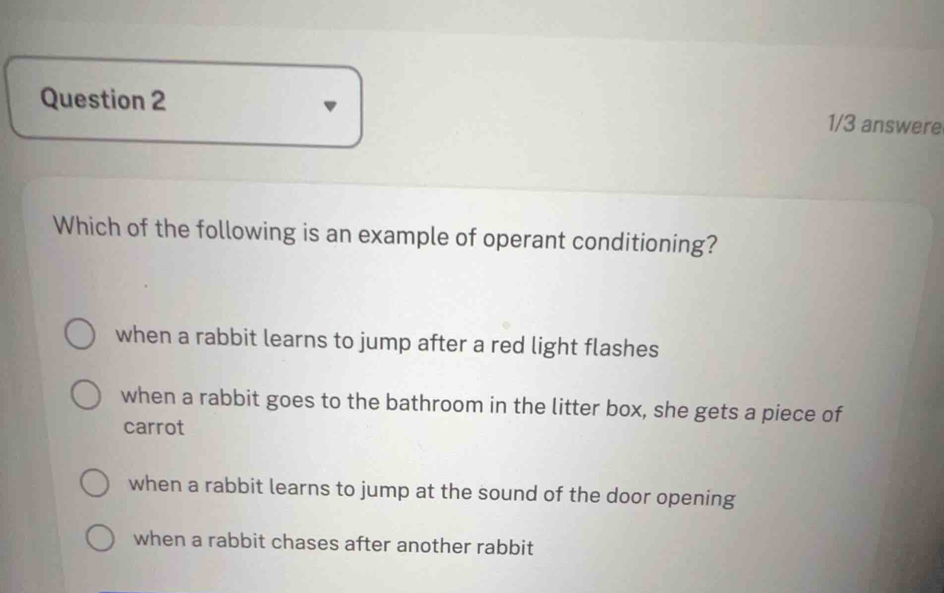 which of the following is an example of operant conditioning? when a ra…