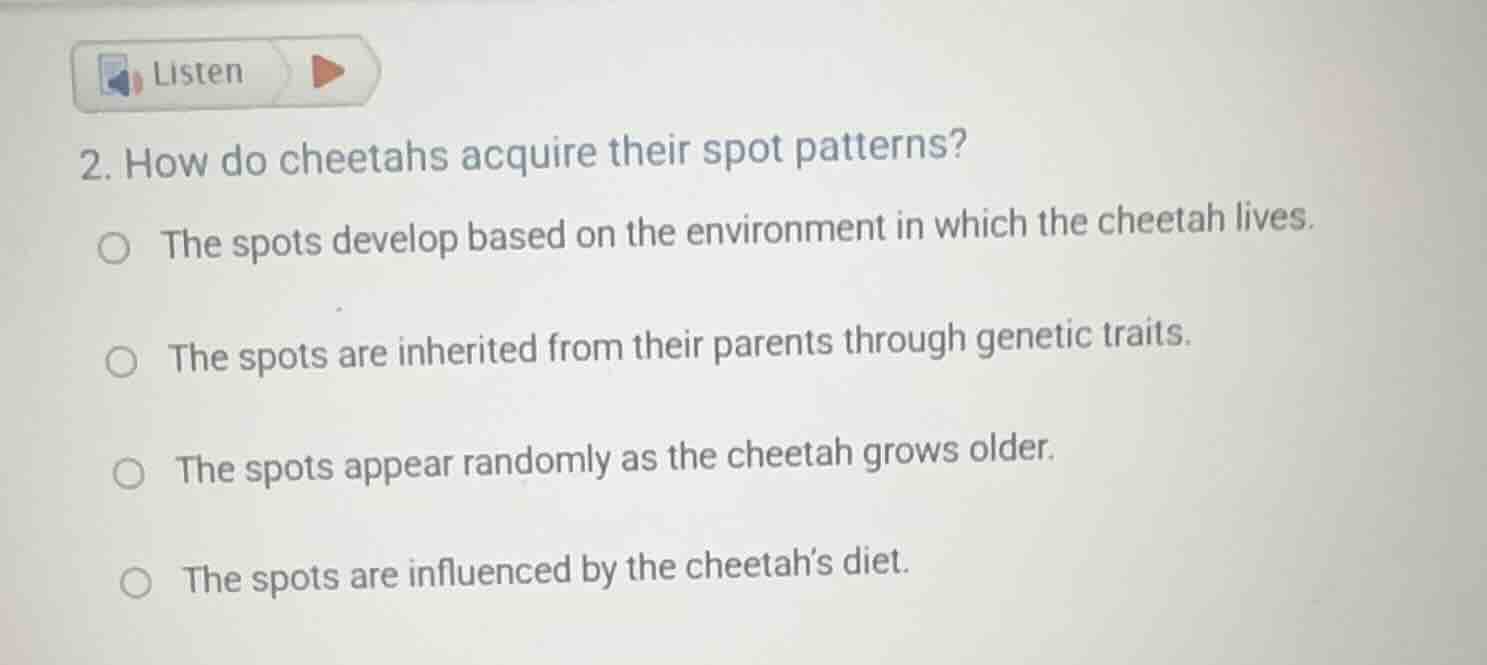 2. how do cheetahs acquire their spot patterns? - the spots develop bas…