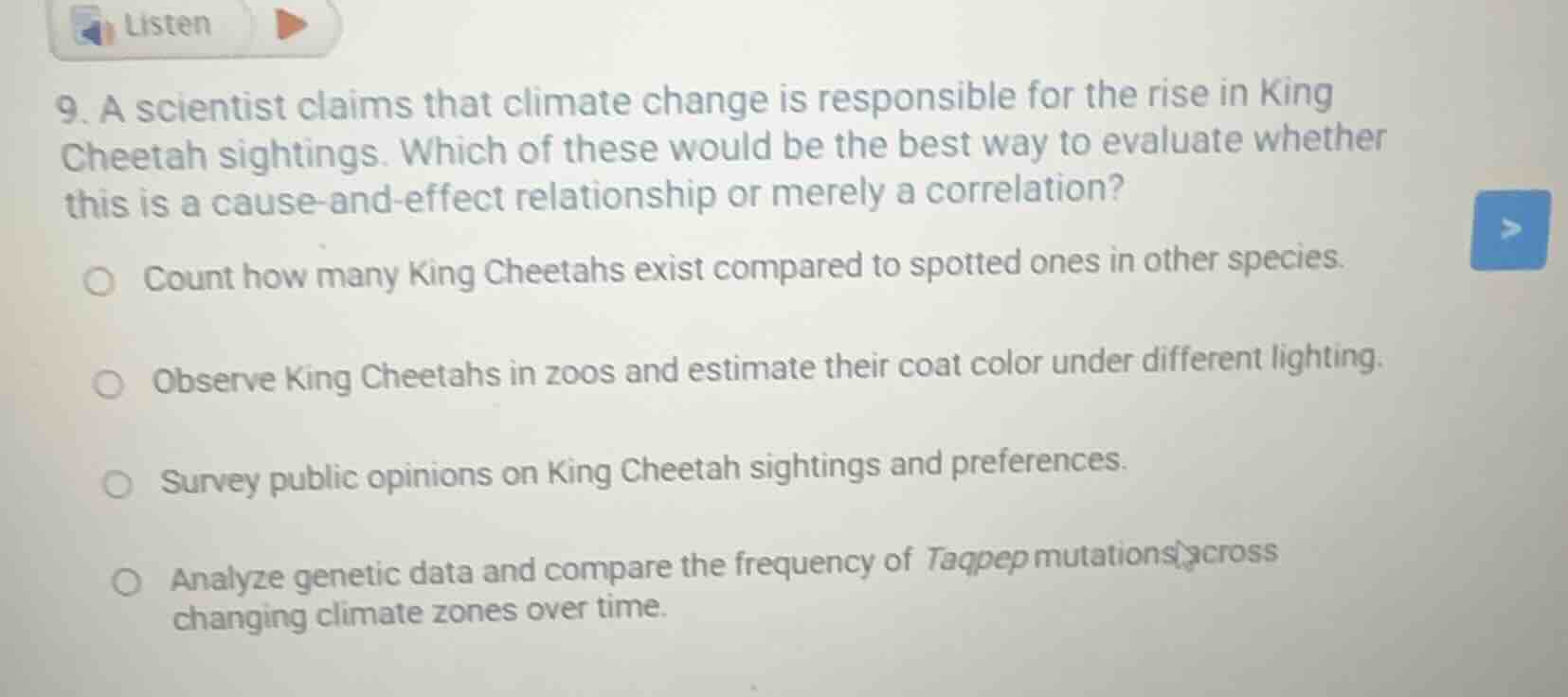 9. a scientist claims that climate change is responsible for the rise i…