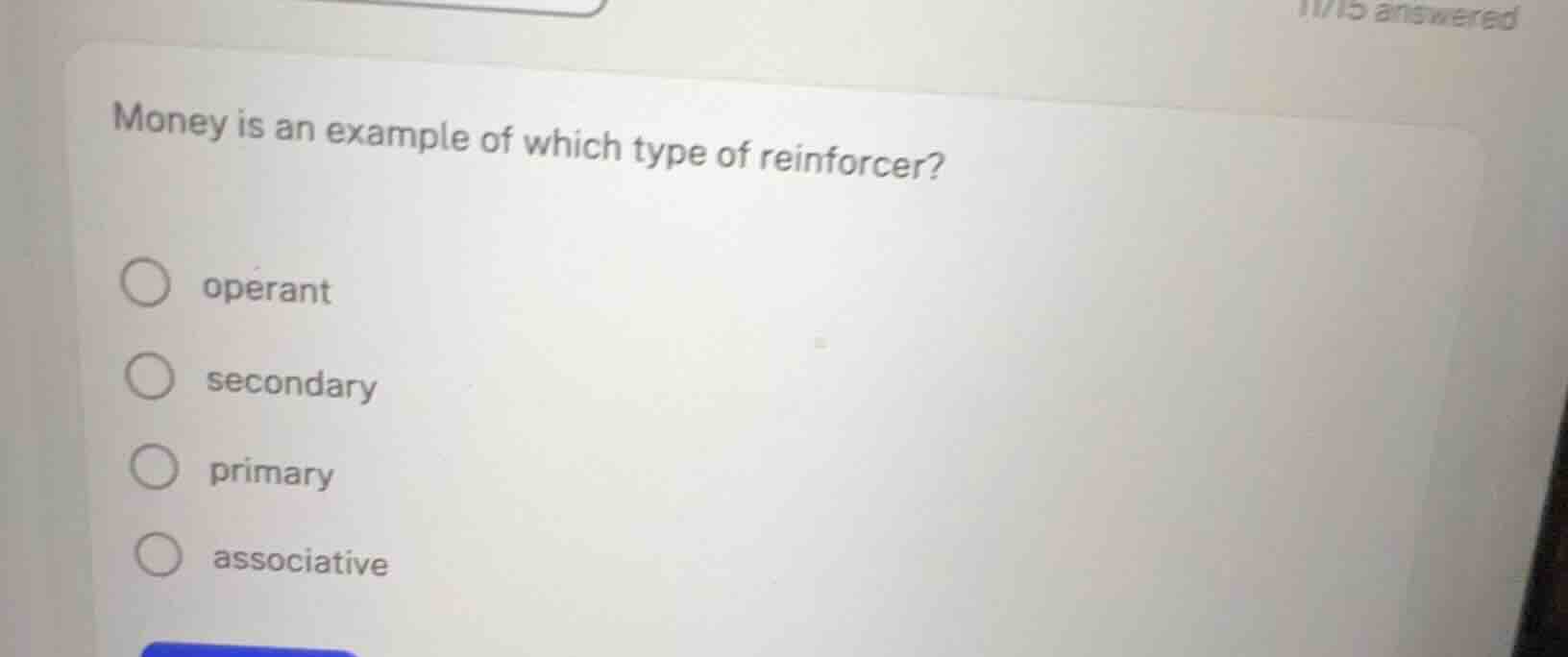 money is an example of which type of reinforcer? operant secondary prim…