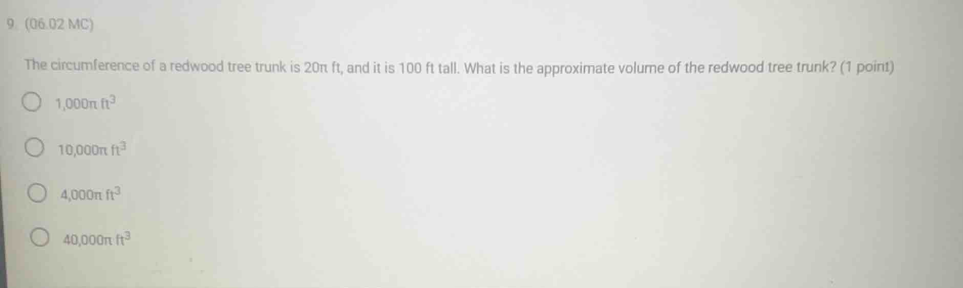 9. (06.02 mc) the circumference of a redwood tree trunk is \\(20\\pi\\t…