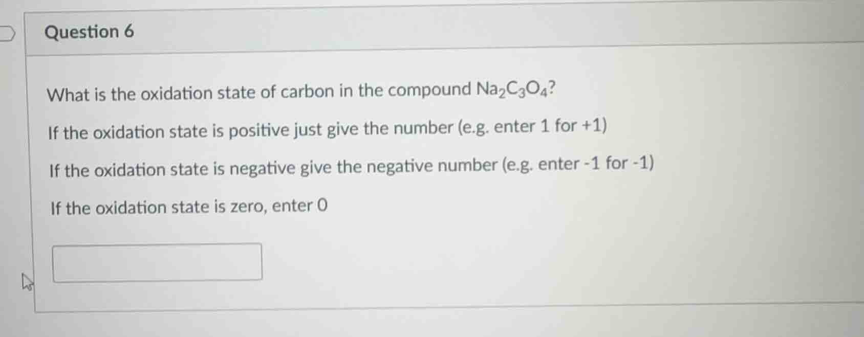 question 6 what is the oxidation state of carbon in the compound \\(\\t…