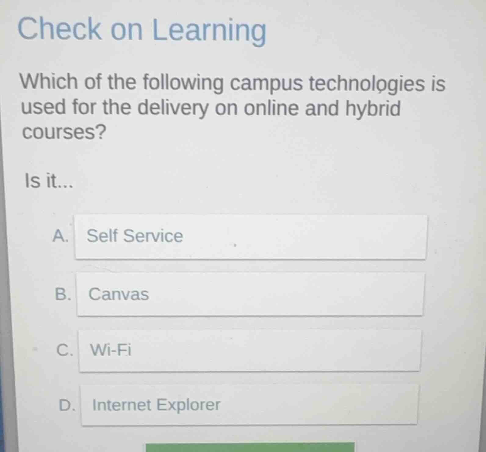 check on learning which of the following campus technologies is used fo…