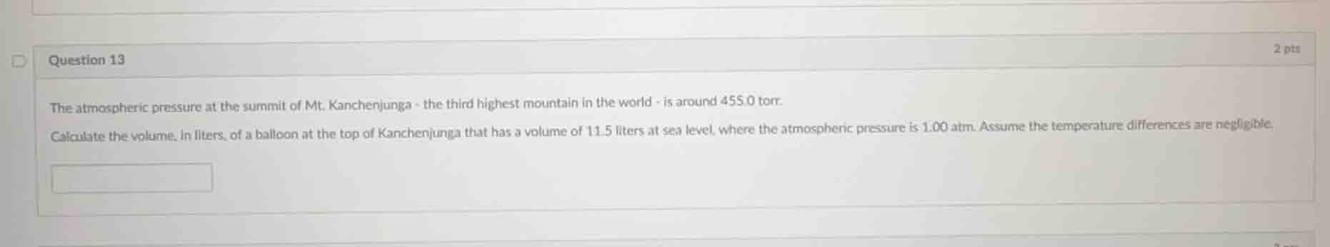 question 13 the atmospheric pressure at the summit of mt. kanchenjunga …