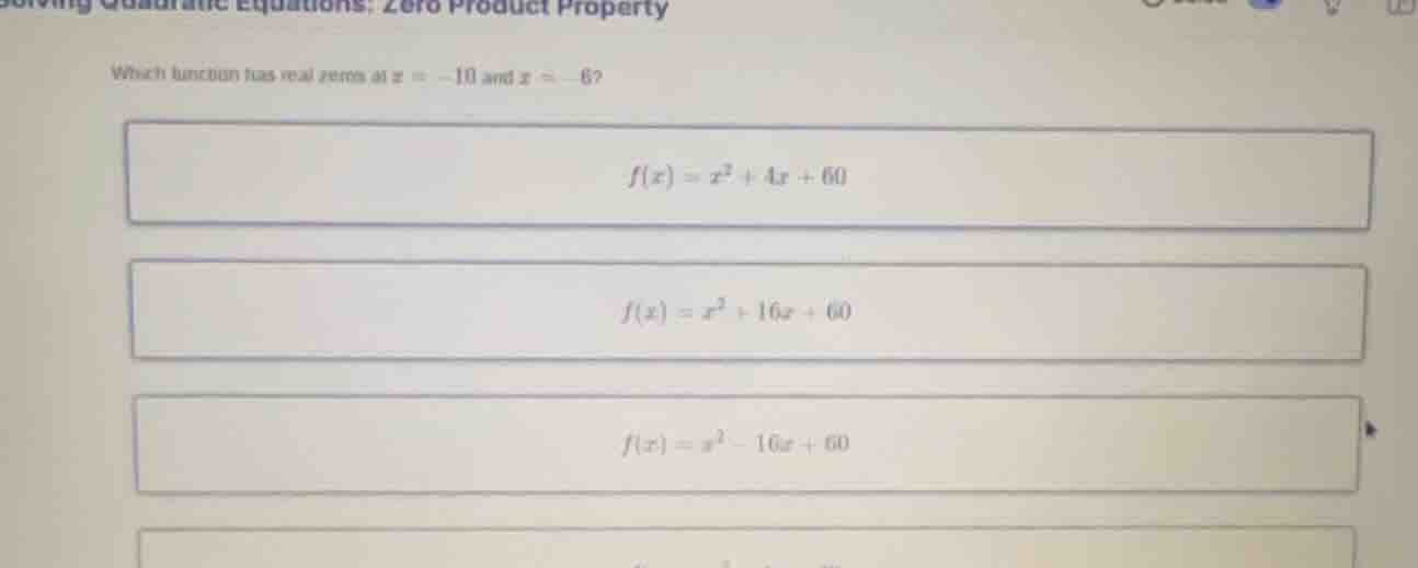 solving quadratic equations: zero product property which function has r…