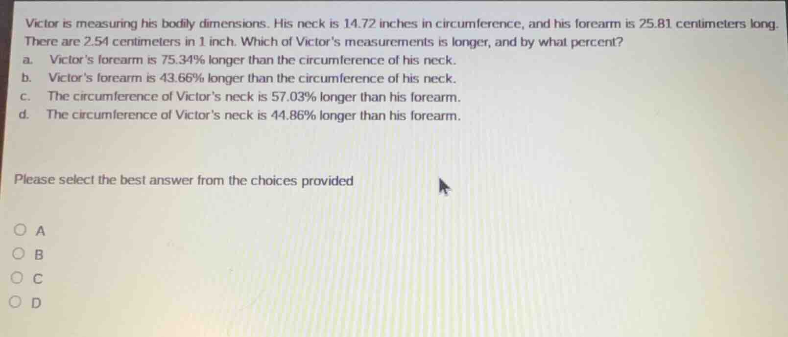 victor is measuring his bodily dimensions. his neck is 14.72 inches in …