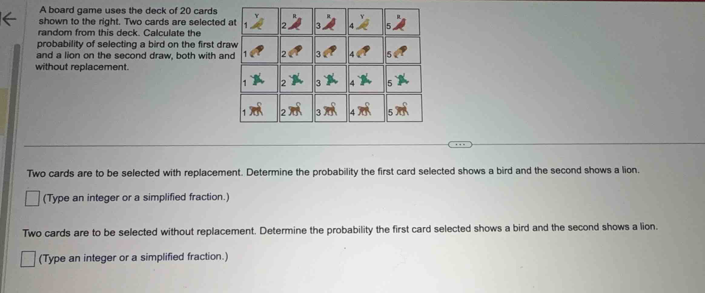 a board game uses the deck of 20 cards shown to the right. two cards ar…