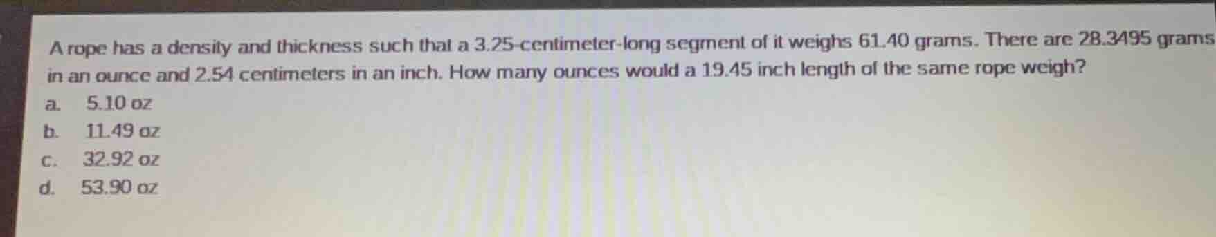 a rope has a density and thickness such that a 3.25-centimeter-long seg…