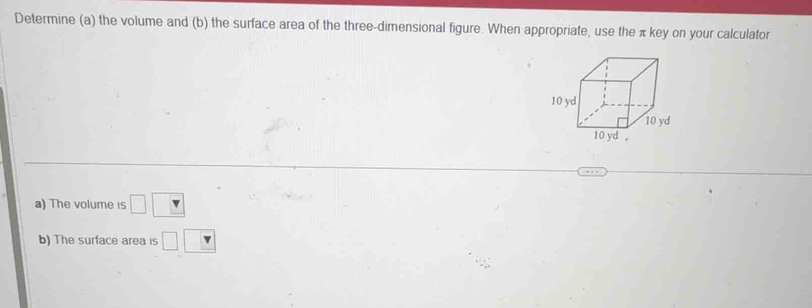 determine (a) the volume and (b) the surface area of the three-dimensio…