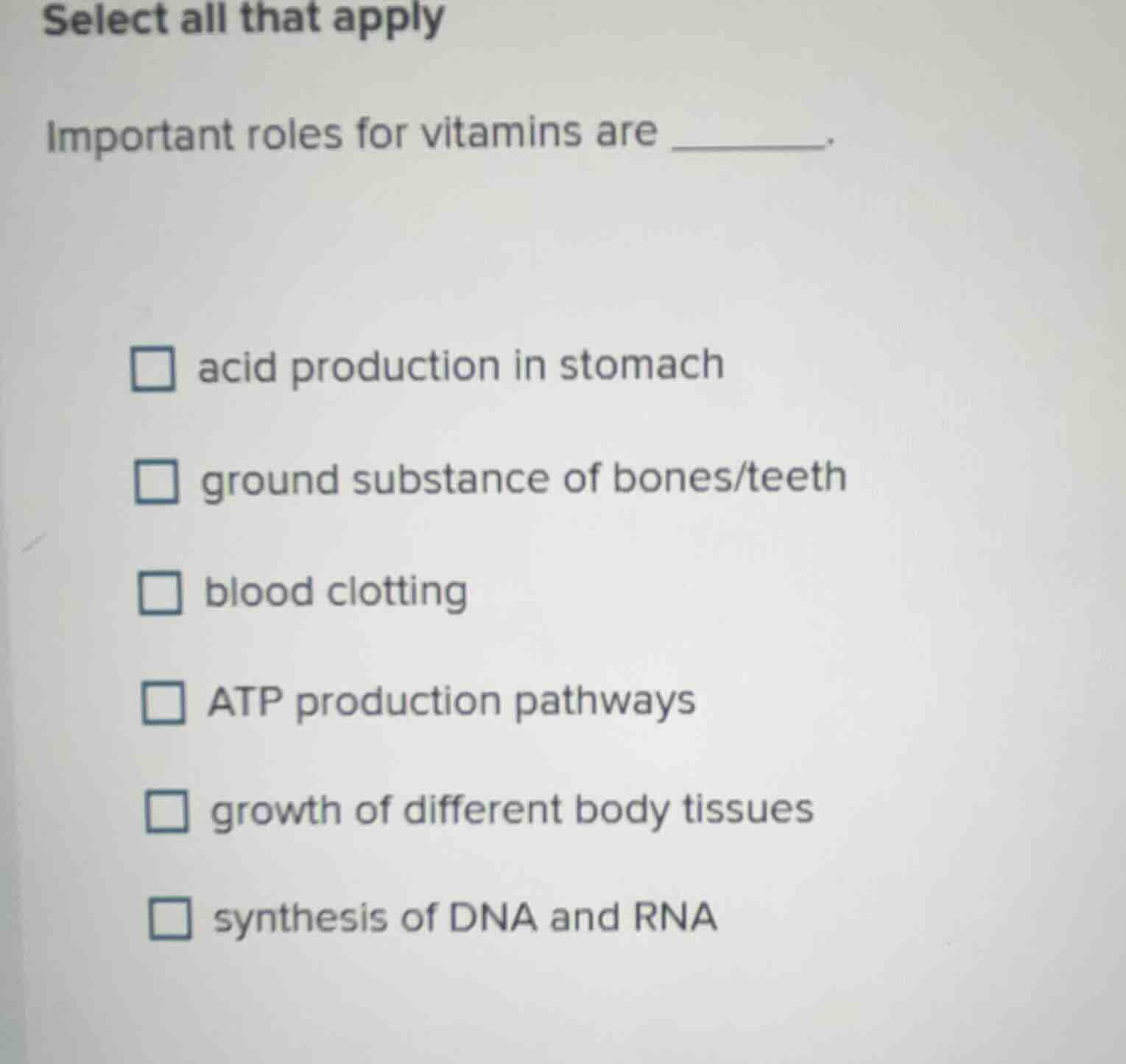 select all that apply important roles for vitamins are ______. acid pro…