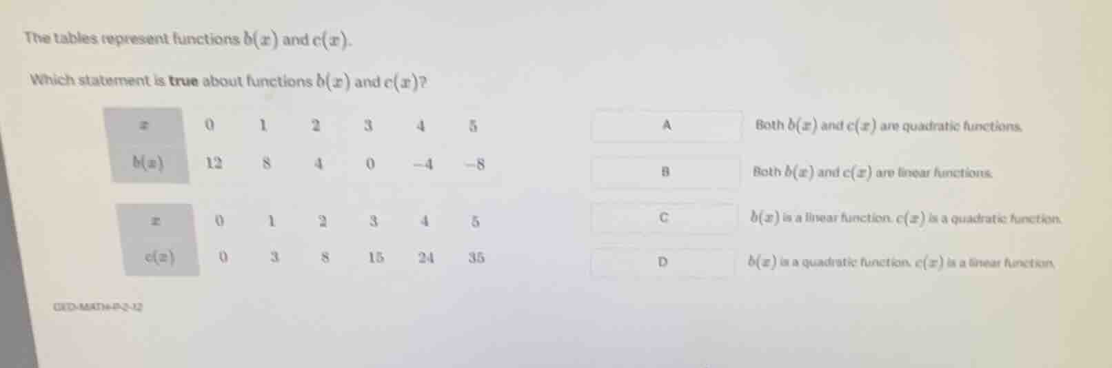 the tables represent functions (b(x)) and (c(x)). which statement is tr…