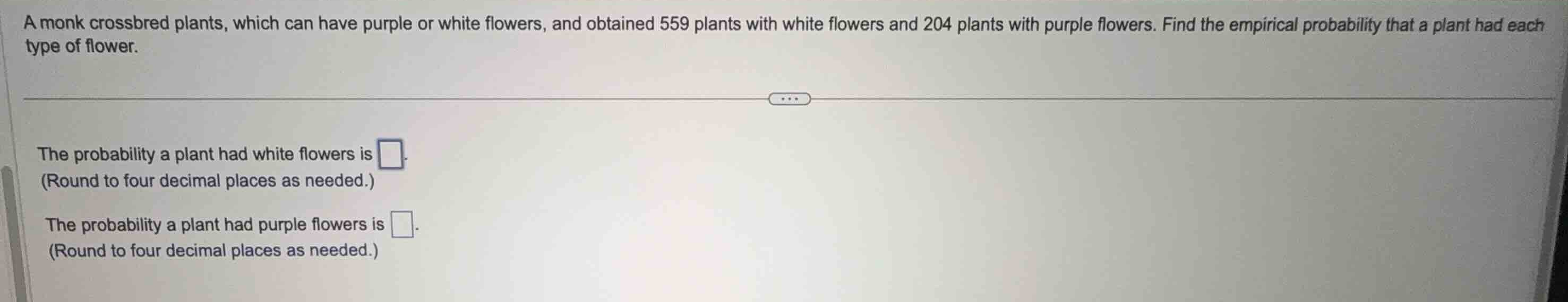 a monk crossbred plants, which can have purple or white flowers, and ob…