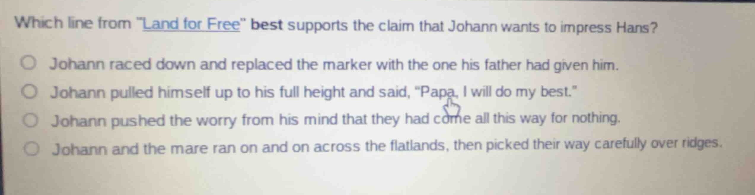 which line from \land for free\ best supports the claim that johann wan…