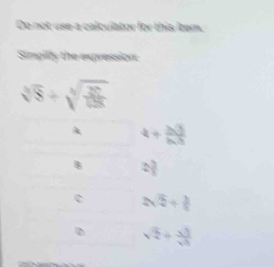 do not use a calculator for this item. simplify the expression: \\(\\sq…