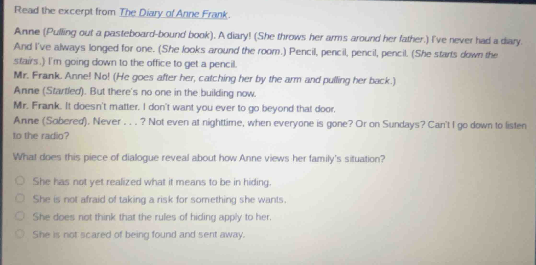 read the excerpt from the diary of anne frank. anne (pulling out a past…