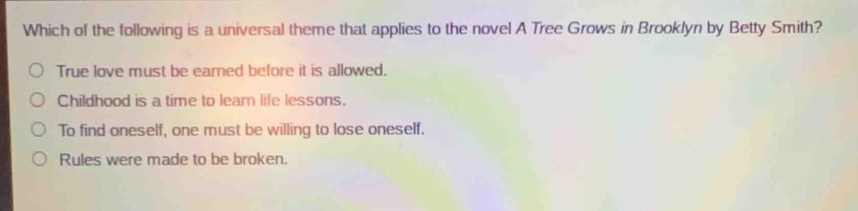 which of the following is a universal theme that applies to the novel a…