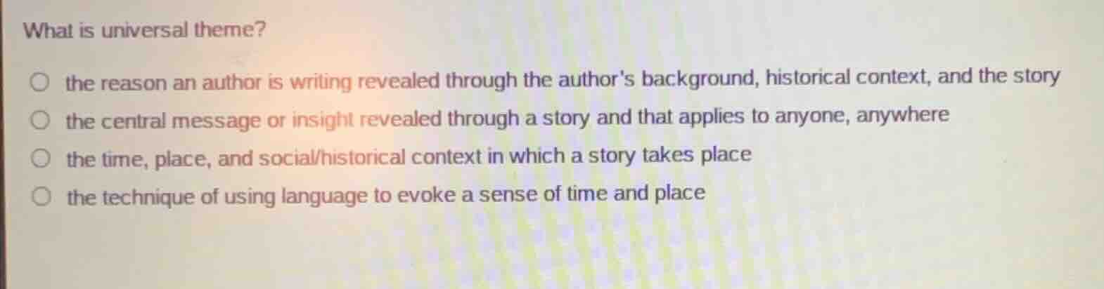 what is universal theme? the reason an author is writing revealed throu…