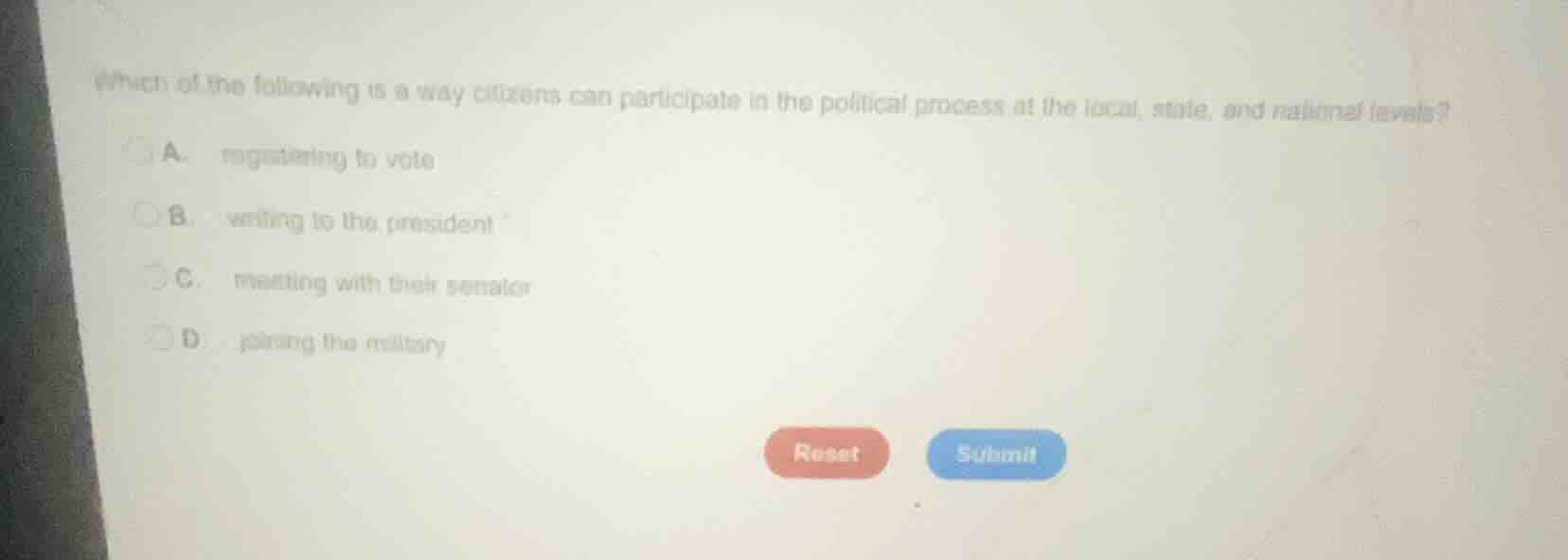 which of the following is a way citizens can participate in the politic…