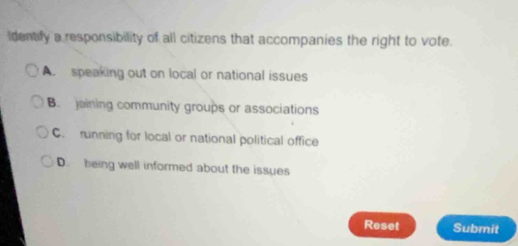 identify a responsibility of all citizens that accompanies the right to…