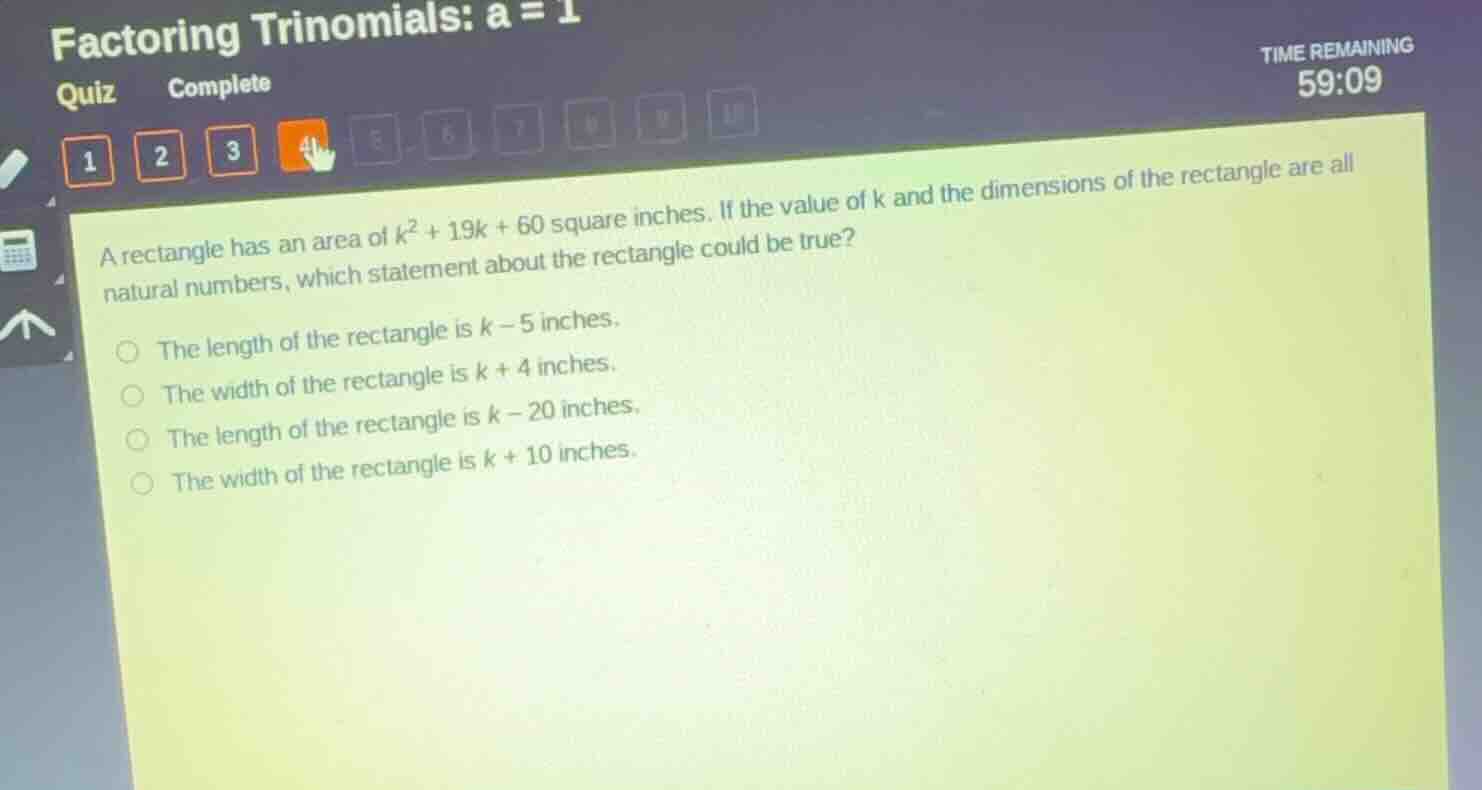 a rectangle has an area of \\(k^2 + 19k + 60\\) square inches. if the v…
