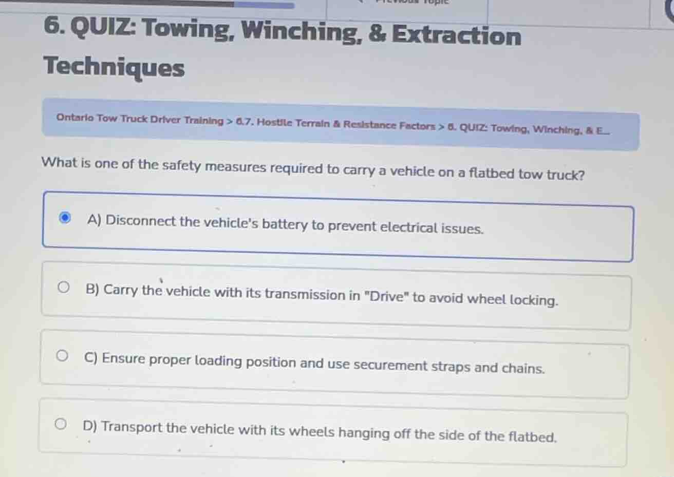 what is one of the safety measures required to carry a vehicle on a fla…