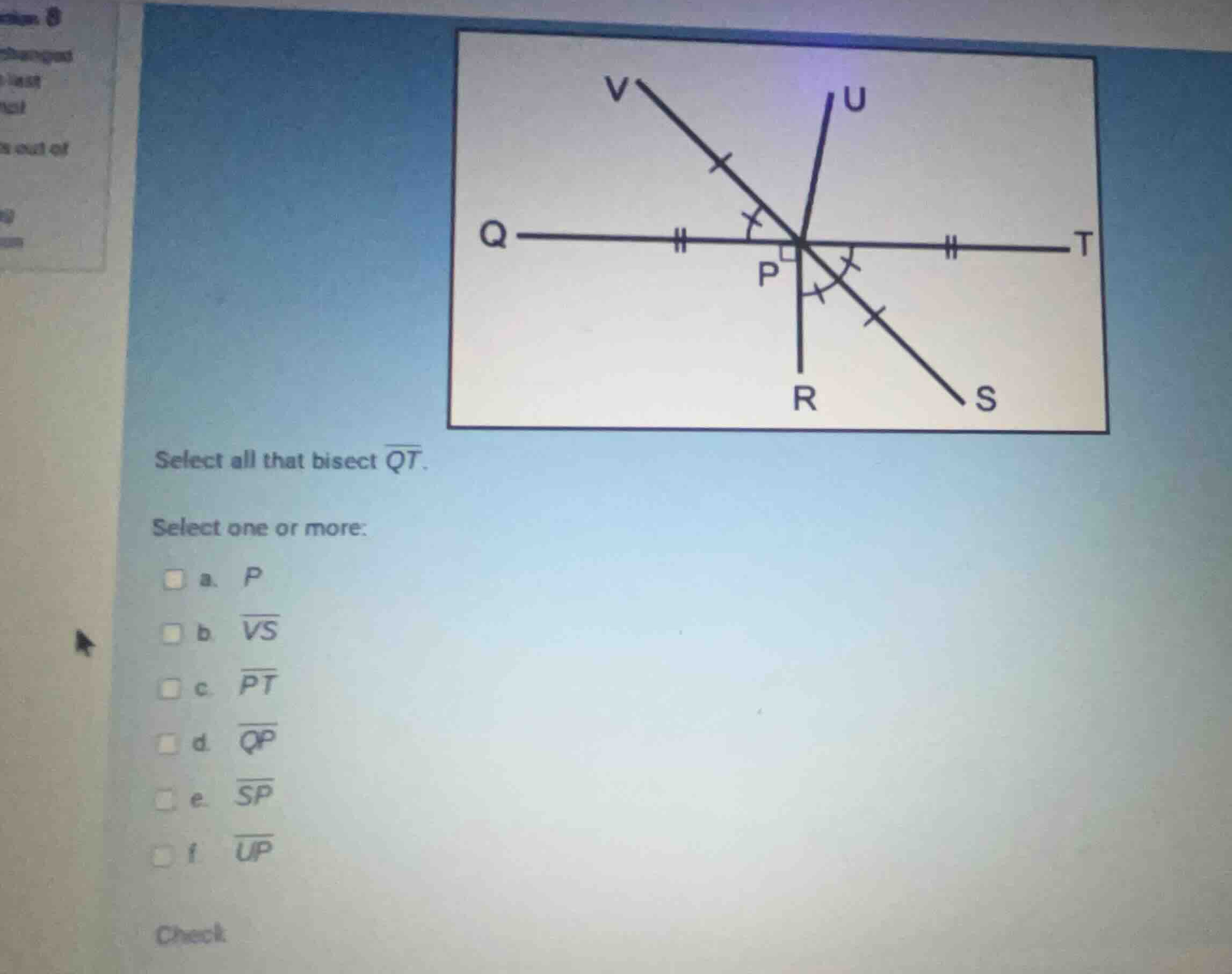 select all that bisect \\(\\overline{qt}\\). select one or more: a. \\(…