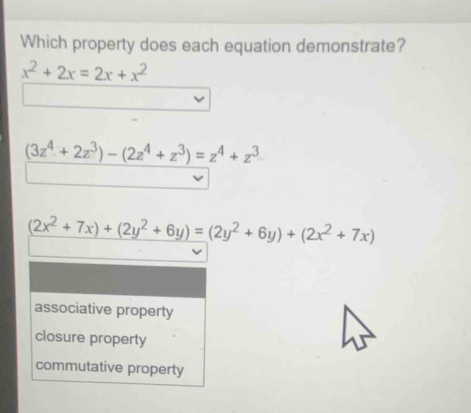 which property does each equation demonstrate? \\(x^2 + 2x = 2x + x^2\\…