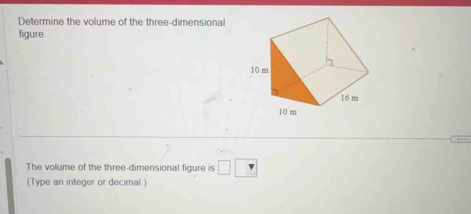 determine the volume of the three-dimensional figure. the volume of the…