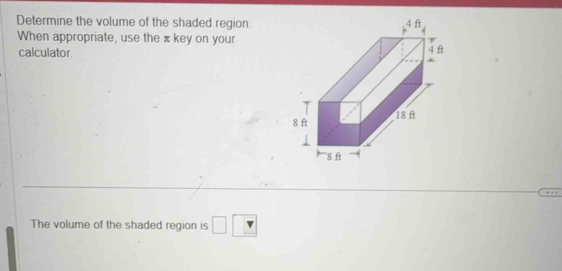 determine the volume of the shaded region. when appropriate, use the \\…