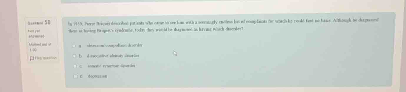 in 1859, pierre briquet described patients who came to see him with a s…