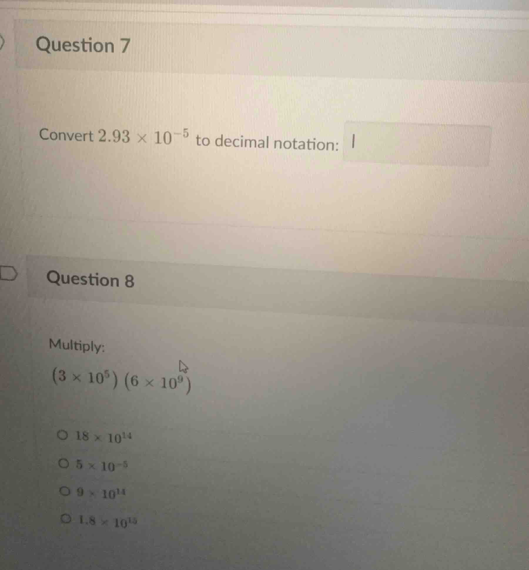question 7 convert \\(2.93 \\times 10^{-5}\\) to decimal notation: ques…