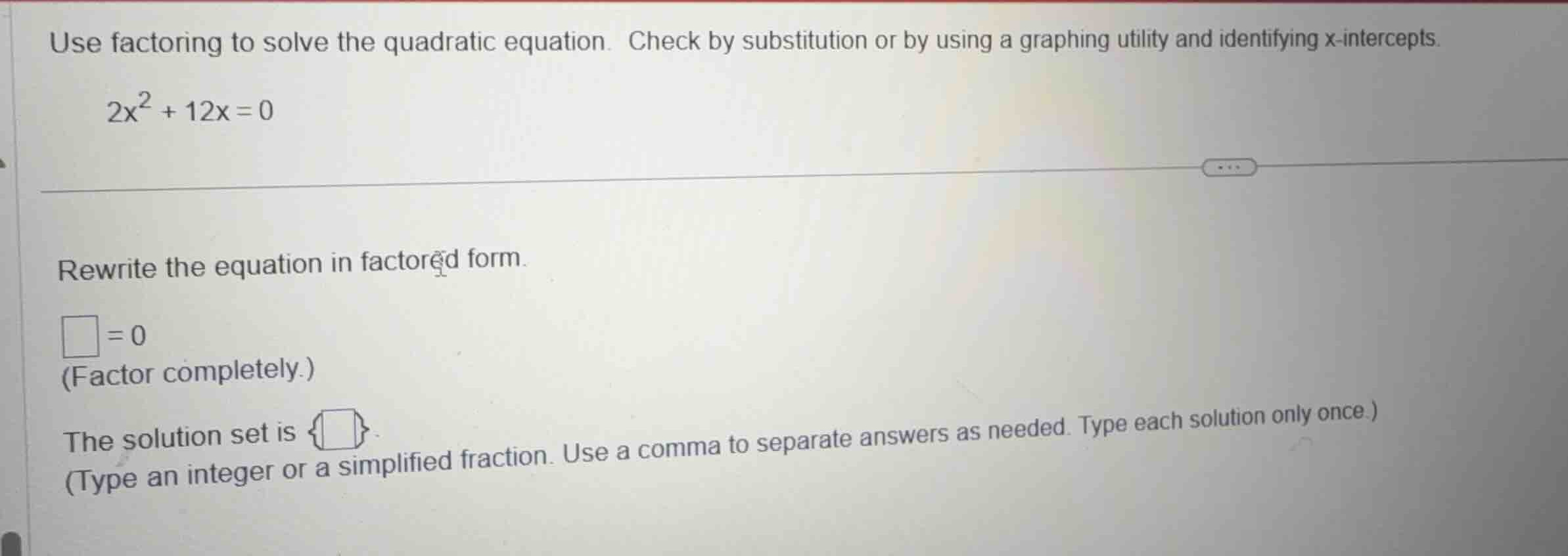 use factoring to solve the quadratic equation. check by substitution or…