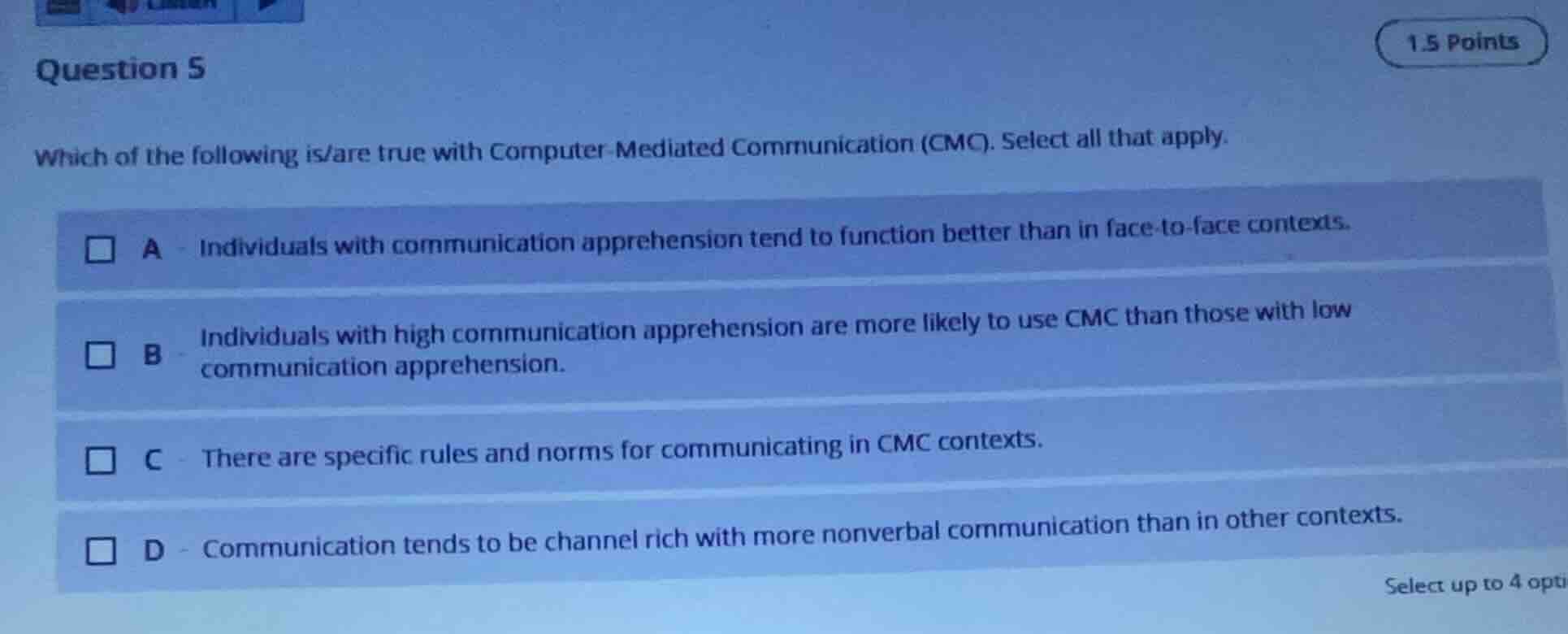 question 5 which of the following is/are true with computer-mediated co…