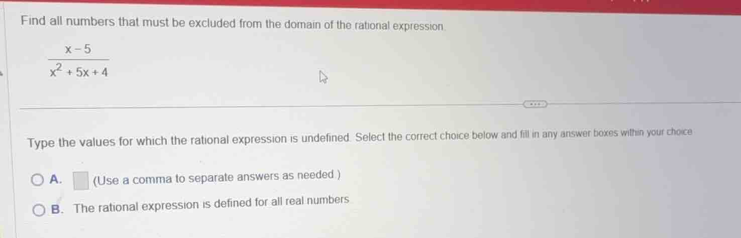 find all numbers that must be excluded from the domain of the rational …