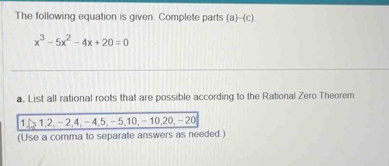 the following equation is given. complete parts (a)-(c). \\x^3 - 5x^2 -…