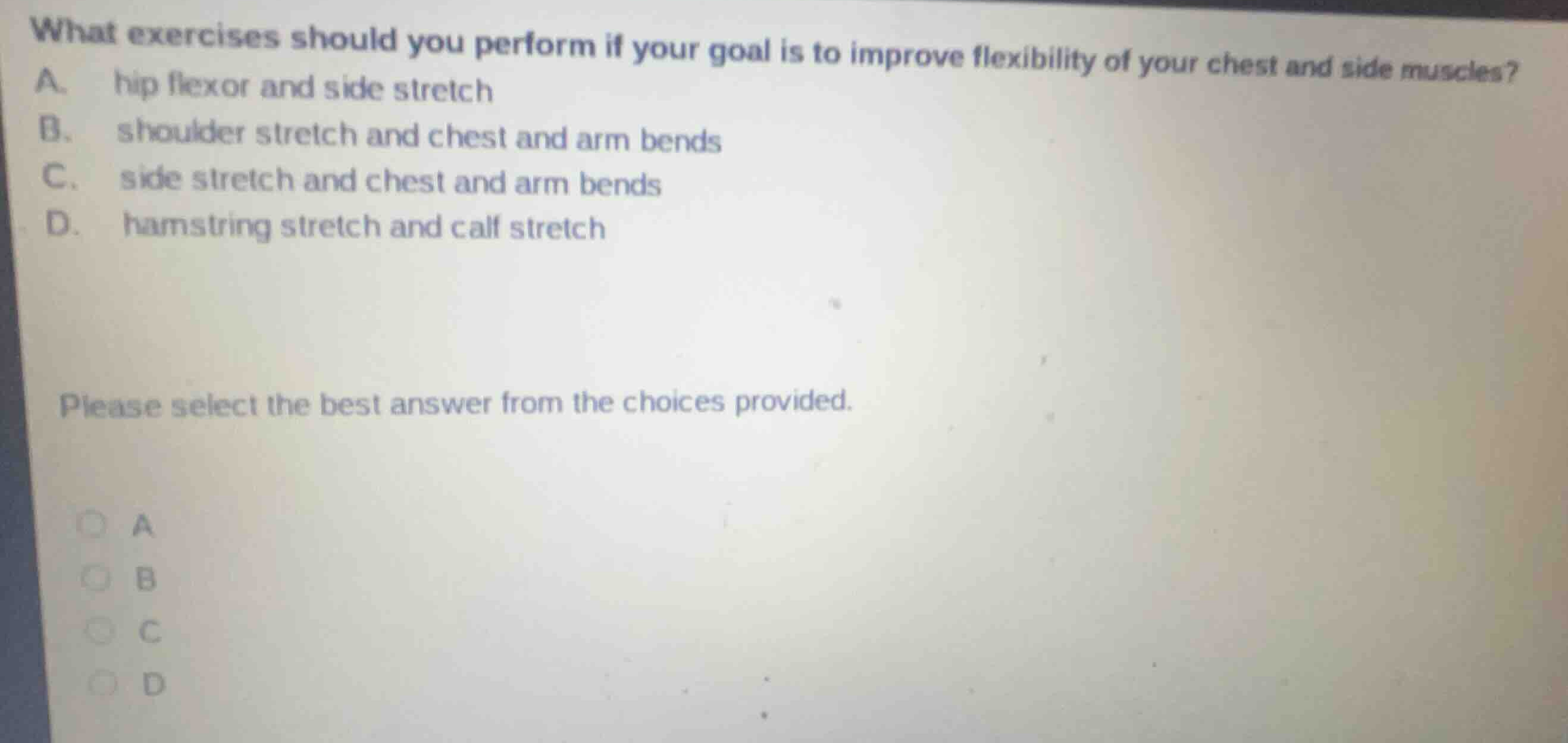 what exercises should you perform if your goal is to improve flexibilit…
