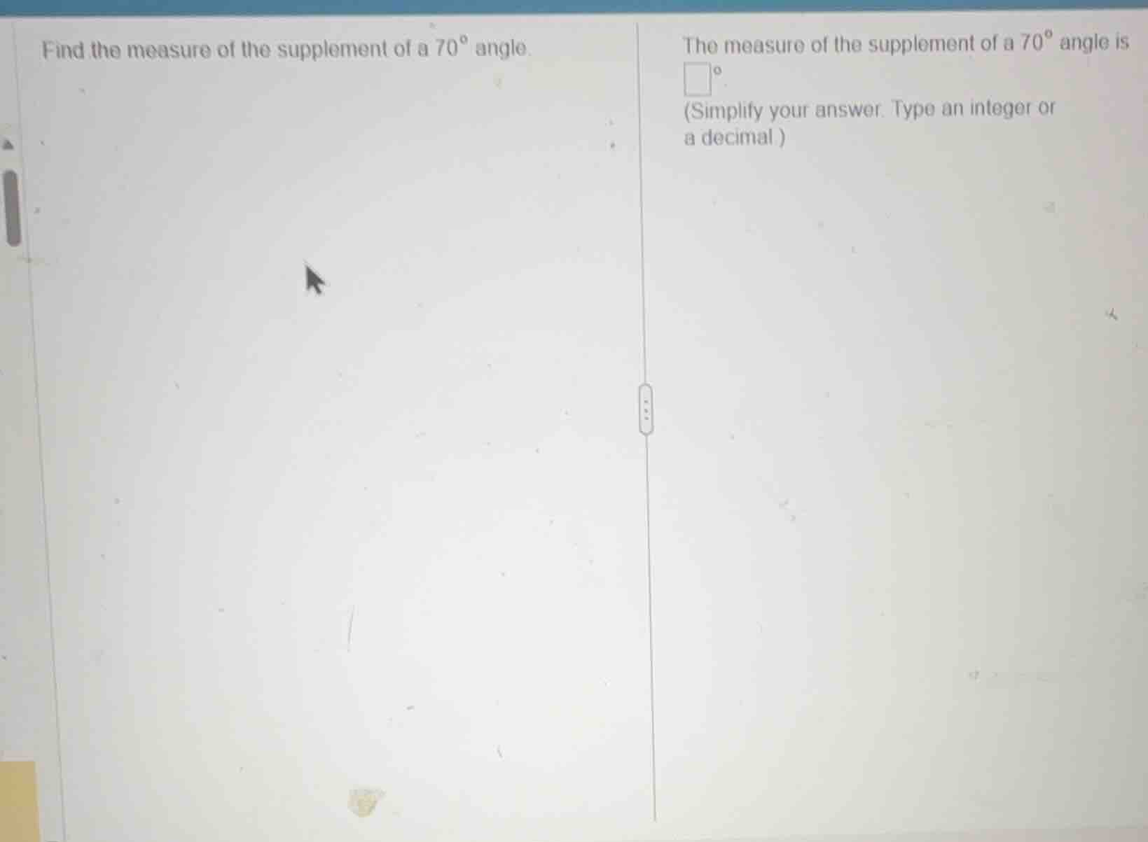 find the measure of the supplement of a \\(70^\\circ\\) angle. the meas…