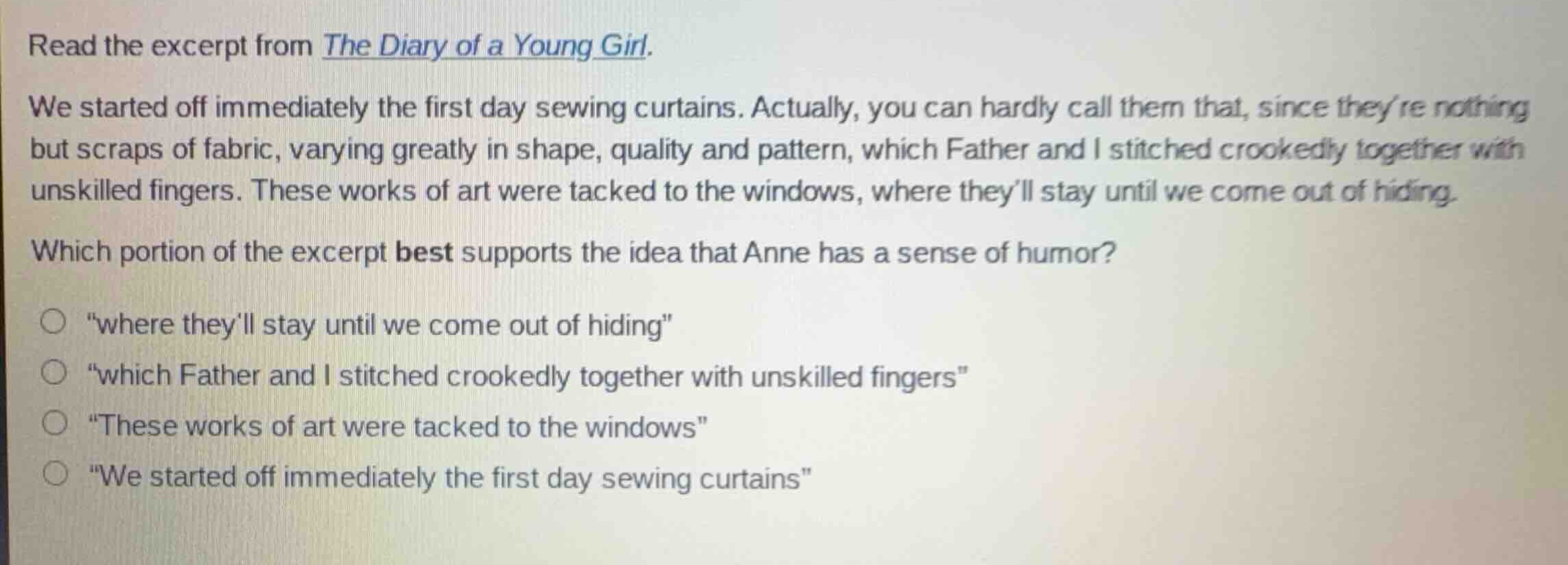 read the excerpt from the diary of a young girl. we started off immedia…