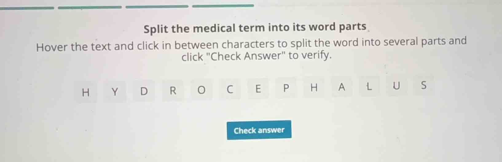 split the medical term into its word parts hover the text and click in …