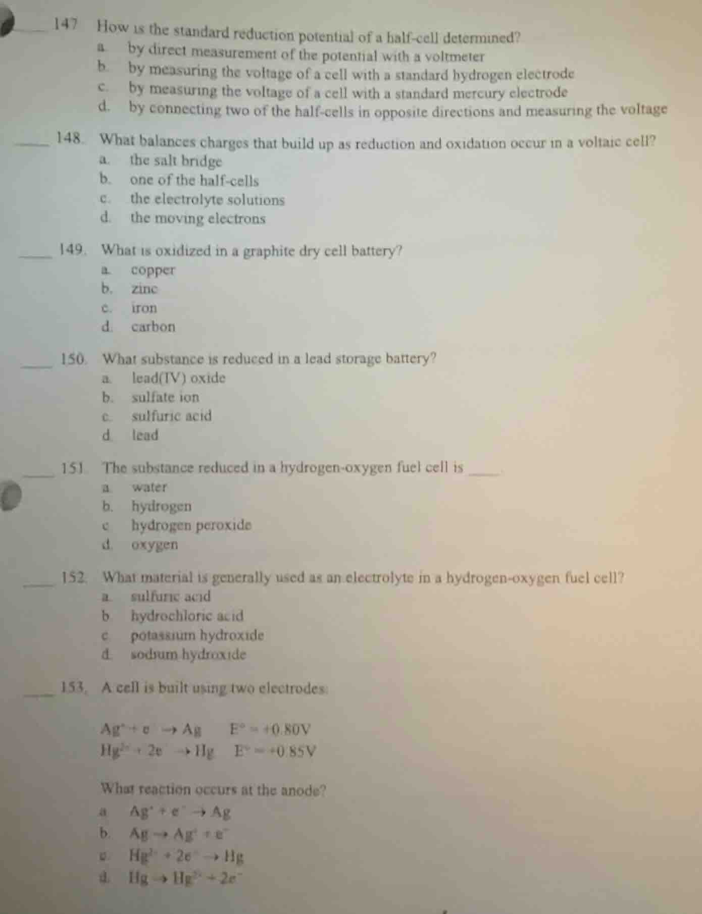 147. how is the standard reduction potential of a half-cell determined?…