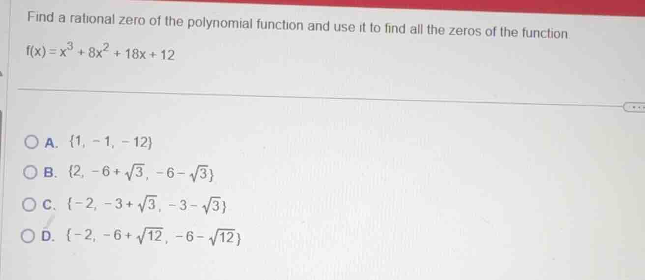 find a rational zero of the polynomial function and use it to find all …