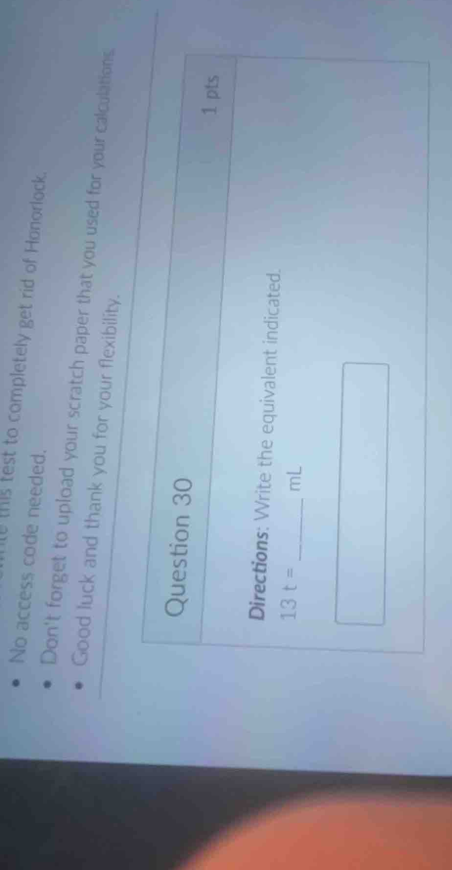 question 30 1 pts directions: write the equivalent indicated. 13 t = __…