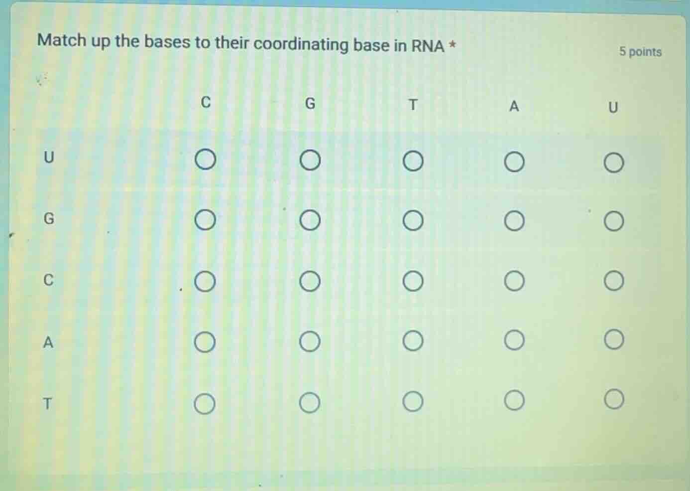 match up the bases to their coordinating base in rna * 5 points | | c |…