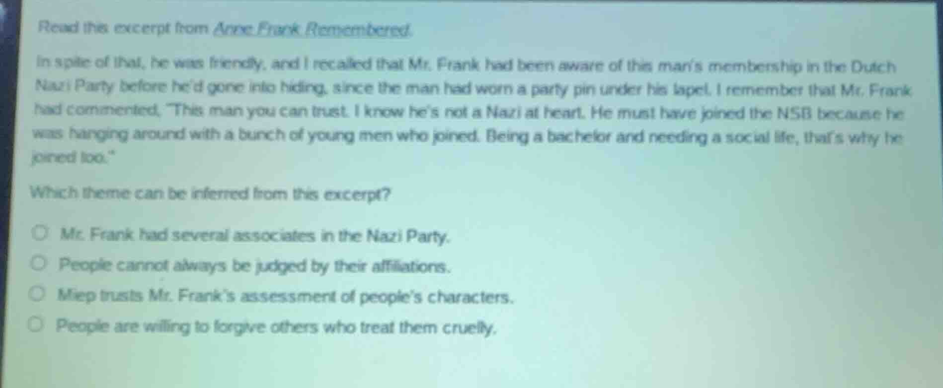 read this excerpt from anne frank remembered. in spite of that, he was …